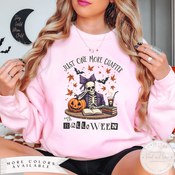 Just One More Chapter Edgy Halloween Sweatshirt
