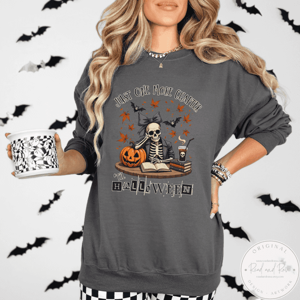 Just One More Chapter Edgy Halloween Sweatshirt | Messy Coquette Summerween Shirt Halloween Crewneck Spooky Summer Shirt Hot Ghoul Summer Horror Summer Shirt SpookySeason Halloween 2025 Shirt