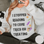 I Stopped Reading to Come Trick or Treating Book Lover Halloween Sweatshirt