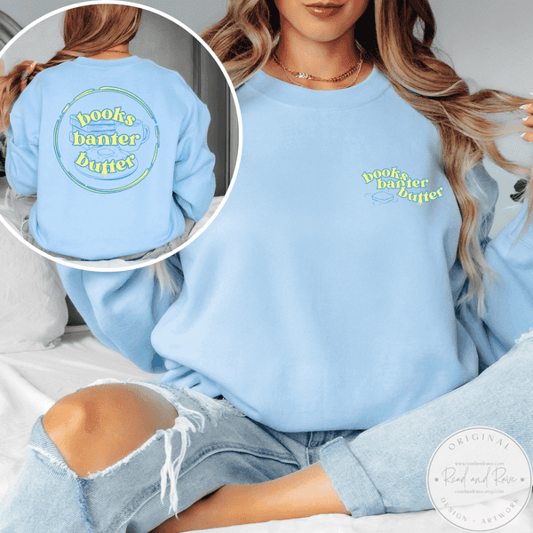 Books Banter Butter Gildan Crewneck Sweatshirt | Butter Sweatshirt Book Nerd Sweatshirt Butter Shirt Librocubicularist Salted Butter Tee Well Read Funny Book Lover Designs Book Related Gift