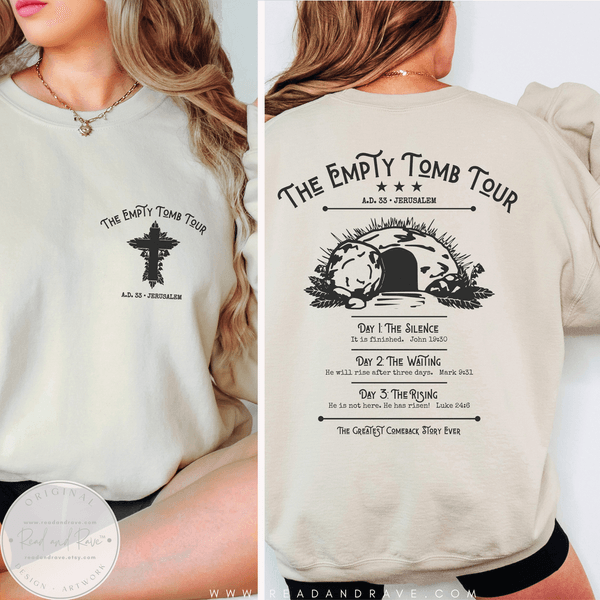 The Empty Tomb Tour Easter Sweatshirt