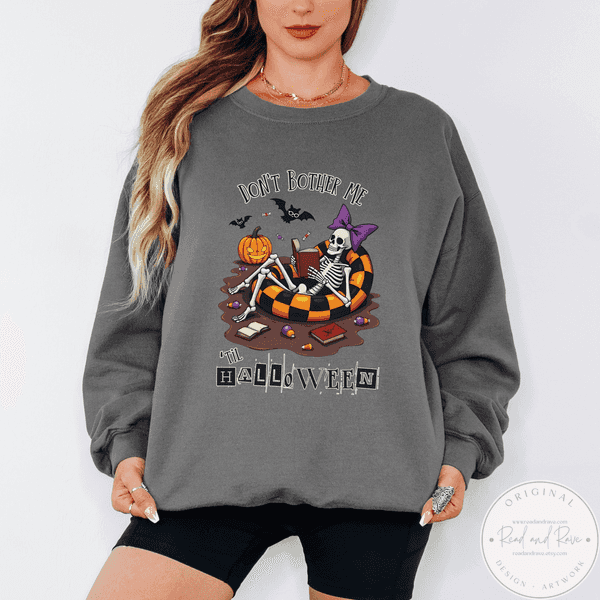 Don't Bother Me Summerween Sweatshirt | Halloween Crewneck Messy Coquette Spooky Summer Shirt Hot Ghoul Summer Horror Summer Shirt SpookySeason Halloween 2025 Shirt