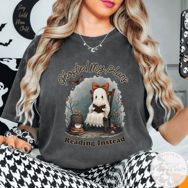 Ghosted My Plans Reading Instead Book Lover Shirt