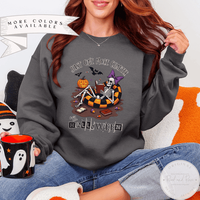 Just One More Chapter Summerween Sweatshirt | Halloween Crewneck Spooky Summer Shirt Hot Ghoul Summer Horror Summer Shirt SpookySeason Halloween 2025 Shirt