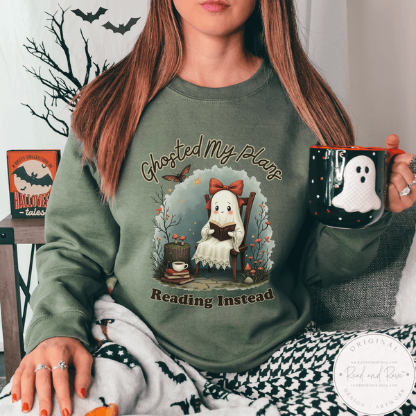 Ghosted My Plans Reading Instead Book Lover Sweatshirt