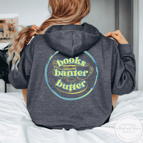 Books Banter Butter Gildan Hoodie Sweatshirt | Book Nerd Sweatshirt Butter Sweatshirt Butter Shirt Librocubicularist Salted Butter Tee Well Read Funny Book Lover Designs Book Related Gift
