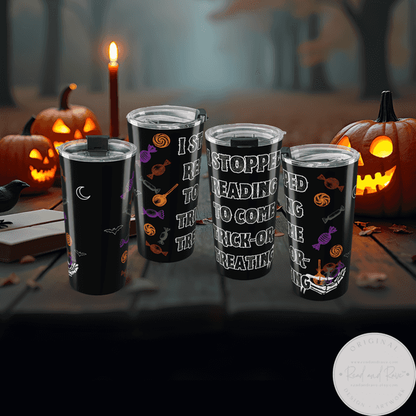 I Stopped Reading to Come Trick or Treating Book Lover Tumbler
