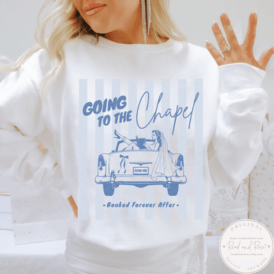 Going to the Chapel: Booked Forever After Sweatshirt