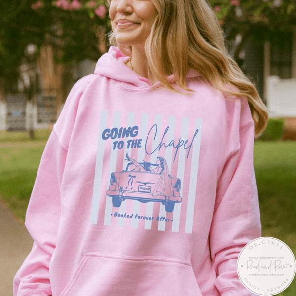 Going to the Chapel: Booked Forever After Hoodie