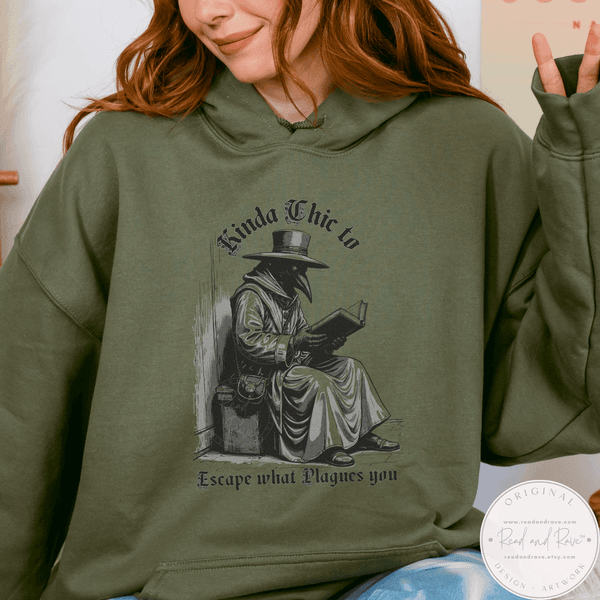 Kinda Chic to Escape What Plagues You Hoodie