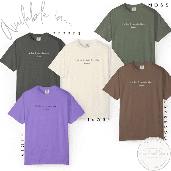 The Book Was Better Comfort Colors® Tshirt | Well Read Librariancore What to Read Booktrovert Shirt Bestie Book Club Book Related Gifts Literature Shirt