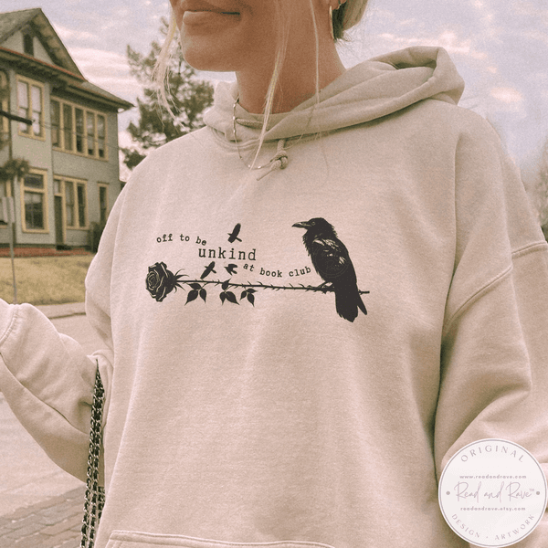 Off to Be Unkind at Book Club Hoodie