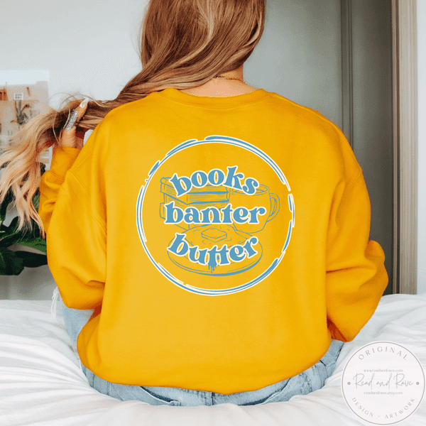 Books Banter Butter Gildan Crewneck Sweatshirt | Butter Sweatshirt Book Nerd Sweatshirt Butter Shirt Librocubicularist Salted Butter Tee Well Read Funny Book Lover Designs Book Related Gift